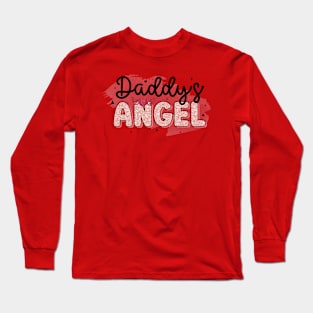 daddys angel Long Sleeve T-Shirt